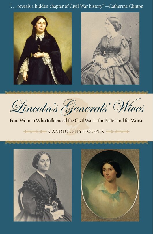 Front cover_Lincoln's Generals' Wives