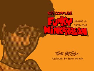 Front cover_The Complete Funky Winkerbean, Volume 13, 2008-2010