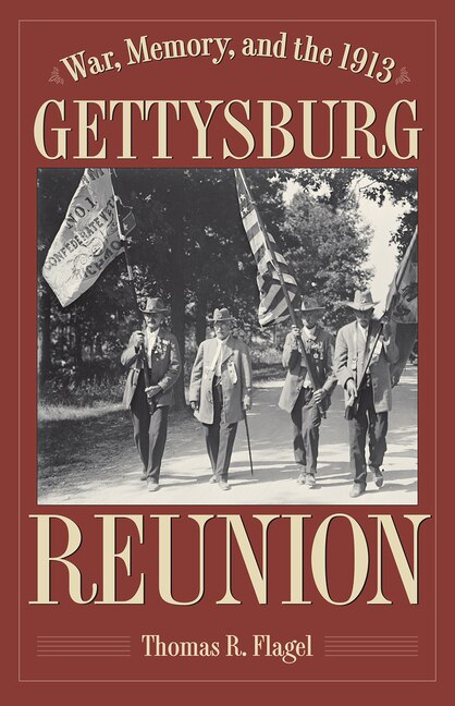 Couverture_War, Memory, and the 1913 Gettysburg Reunion