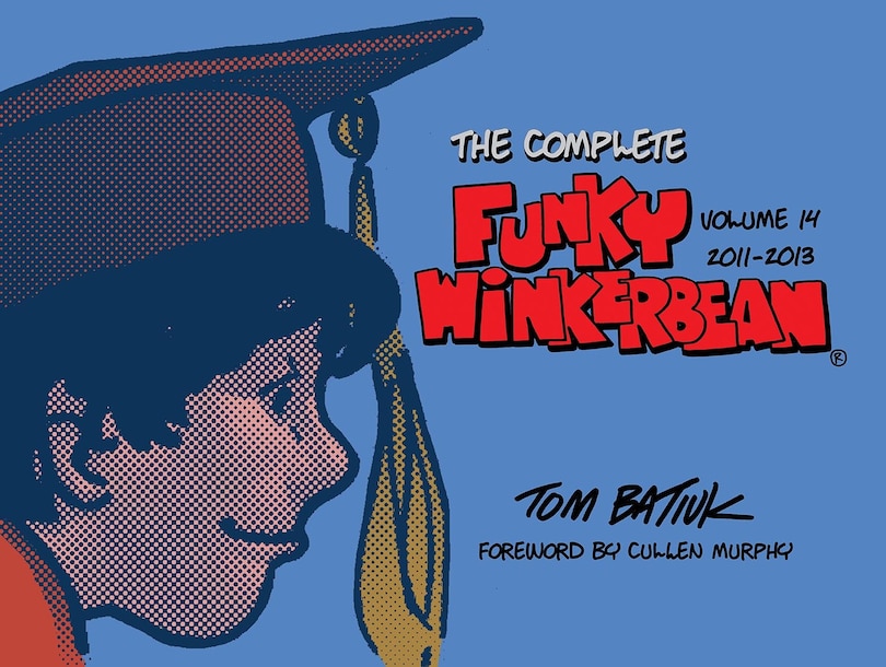 Front cover_The Complete Funky Winkerbean, Volume 14, 2011-2013