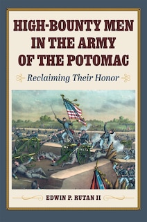 Front cover_High-Bounty Men in the Army of the Potomac