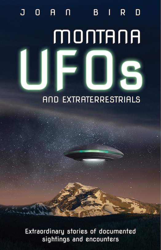 Front cover_Montana Ufos And Extraterrestrials