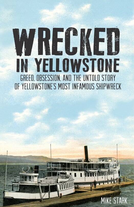 Front cover_Wrecked In Yellowstone