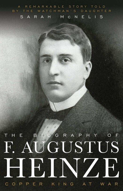 Couverture_The Biography of F. Augustus Heinze