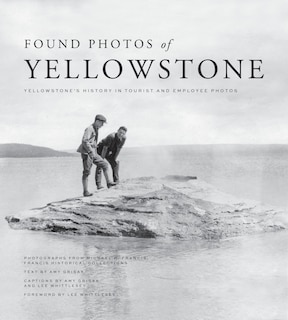 Front cover_Found Photos Of Yellowstone