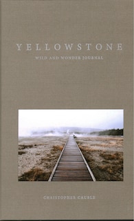 Front cover_Yellowstone Wild and Wonder Journal