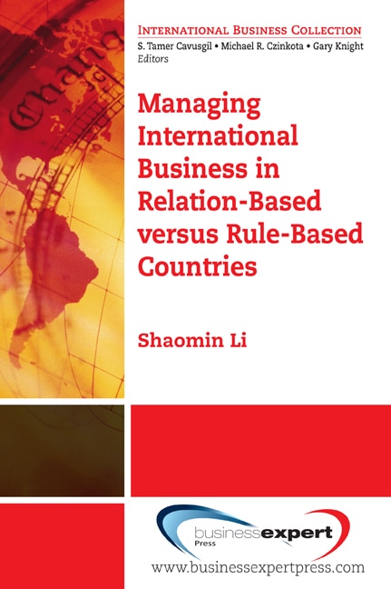 Front cover_Managing International Business In Relation-based Versus Rule-based Countries