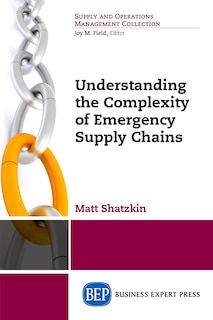 Front cover_Understanding The Complexity Of Emergency Supply Chains
