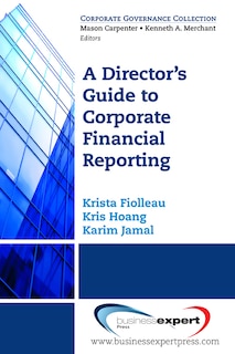 Front cover_A Director's Guide to Corporate Financial Reporting