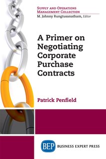 Couverture_A Primer on Negotiating Corporate Purchase Contracts