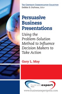 Front cover_Persuasive Business Presentations