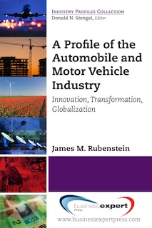 Couverture_A Profile of the Automobile and Motor Vehicle Industry