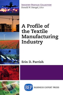 Couverture_A Profile Of The Textile Manufacturing Industry