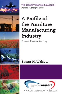 Front cover_A Profile of the Furniture Manufacturing Industry