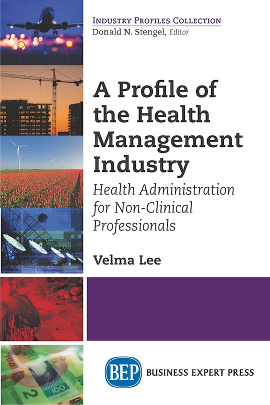 Front cover_A Profile Of The Health Management Industry