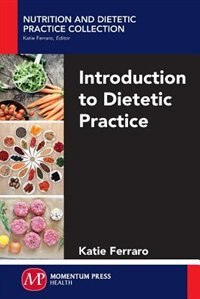 Front cover_Introduction To Dietetic Practice