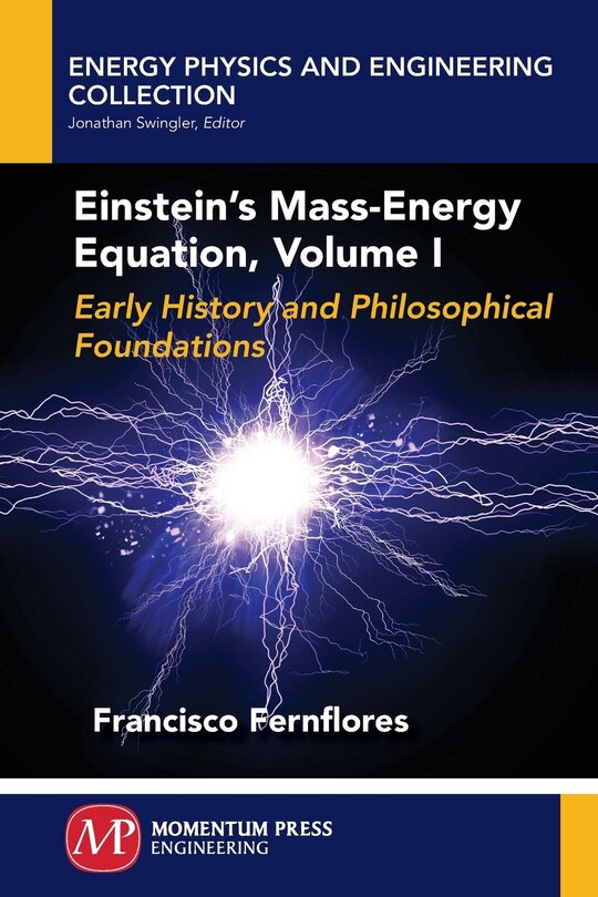 Couverture_Einstein's Mass-energy Equation, Volume I