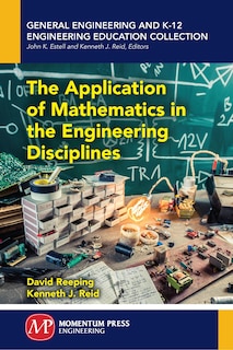 Couverture_The Application Of Mathematics In The Engineering Disciplines