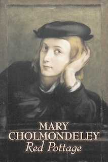 Front cover_Red Pottage by Mary Cholmondeley, Fiction, Classics, Literary