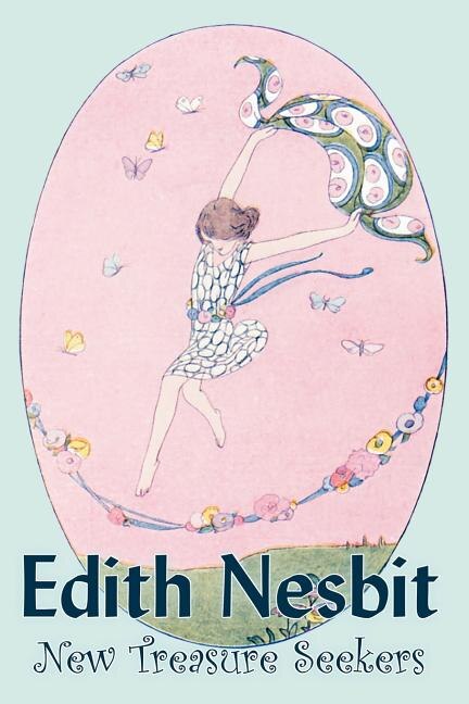Front cover_New Treasure Seekers by Edith Nesbit, Fiction, Fantasy & Magic