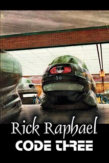 Front cover_Code Three by Rick Raphael, Science Fiction, Adventure