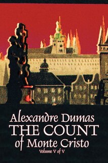 Couverture_The Count of Monte Cristo, Volume V (of V) by Alexandre Dumas, Fiction, Classics, Action & Adventure, War & Military