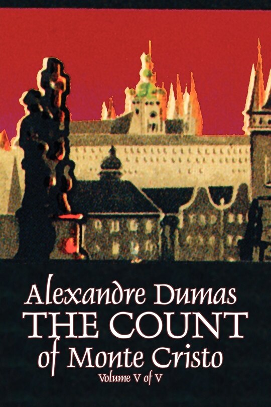 Couverture_The Count of Monte Cristo, Volume V (of V) by Alexandre Dumas, Fiction, Classics, Action & Adventure, War & Military