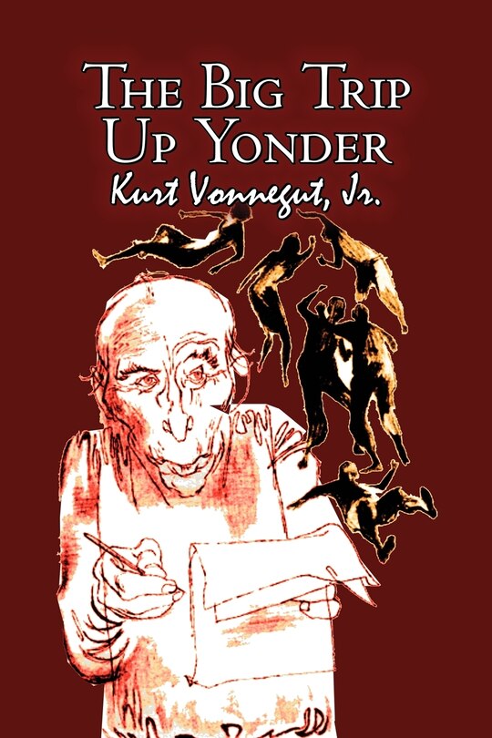Couverture_The Big Trip Up Yonder by Kurt Vonnegut, Science Fiction, Literary