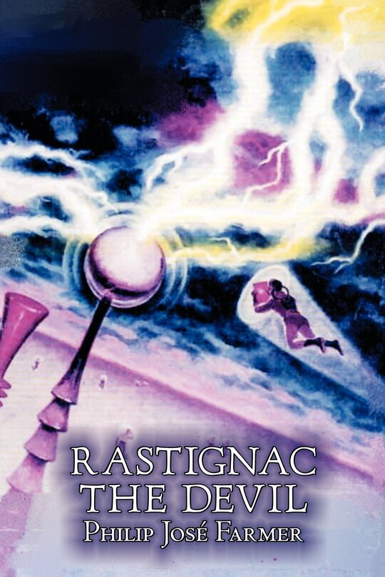 Front cover_Rastignac the Devil by Philip Jose Farmer, Science, Fantasy, Adventure