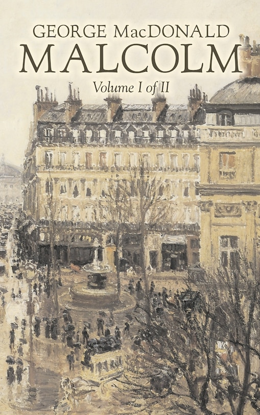 Couverture_Malcolm, Volume I of II by George Macdonald, Fiction, Classics, Action & Adventure