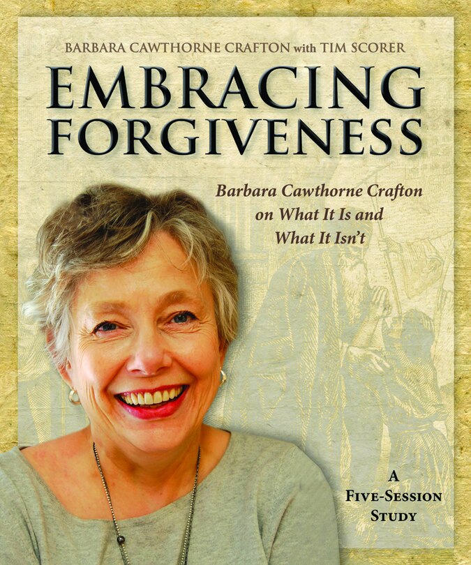 Front cover_Embracing Forgiveness - Participant Workbook