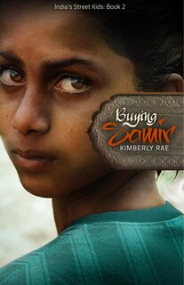 Couverture_Buying Samir (India's Street Kids Book 2)