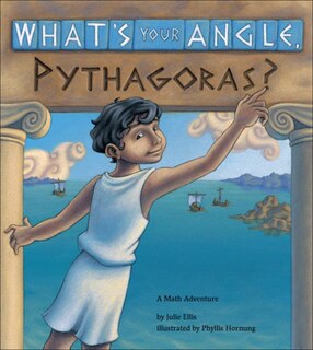 Couverture_What's Your Angle, Pythagoras?