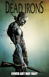 Front cover_Dead Irons