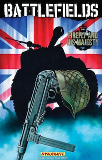 Front cover_Garth Ennis' Battlefields Volume 5: The Firefly And His Majesty