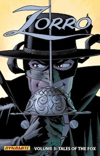 Front cover_Zorro Year One Volume 3: Tales Of The Fox