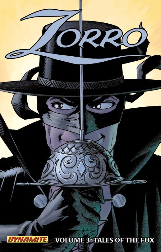 Front cover_Zorro Year One Volume 3: Tales Of The Fox