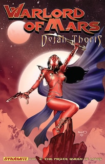 Front cover_Warlord Of Mars: Dejah Thoris Volume 2 - Pirate Queen Of Mars