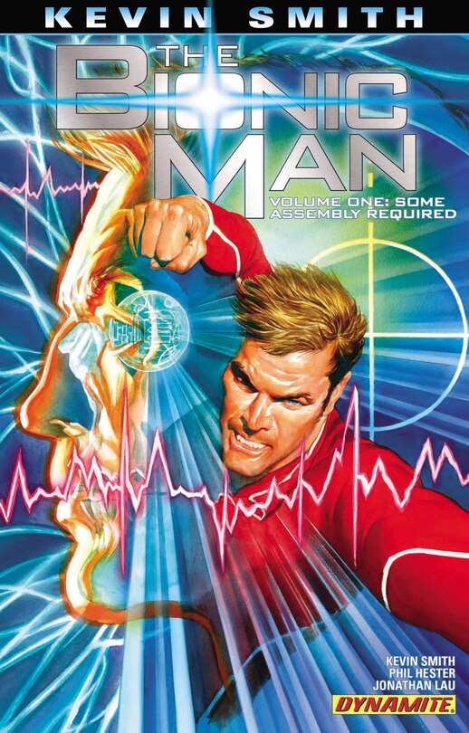 Front cover_Kevin Smith's The Bionic Man Volume 1: Some Assembly Required