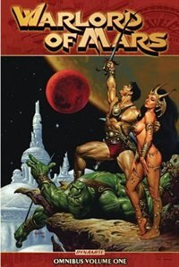 Front cover_Warlord Of Mars Omnibus Volume 1