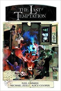 Couverture_Neil Gaiman's The Last Temptation 20th Anniversary Deluxe Edition Hardcover, Signed By Neil Gaiman