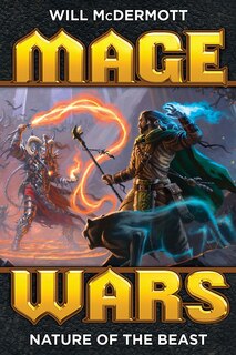 Front cover_Mage Wars: Nature Of The Beast