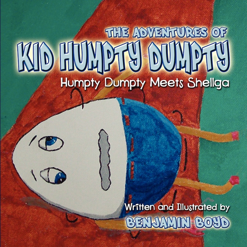 Front cover_The Adventures of Kid Humpty Dumpty