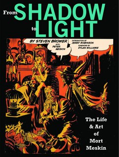 Front cover_From Shadow To Light: The Life & Art Of Mort Meskin