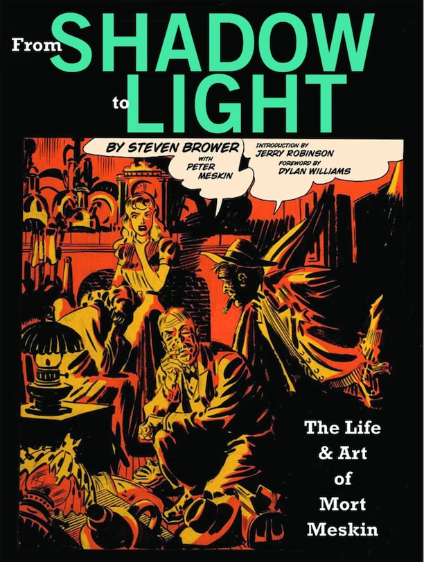 Front cover_From Shadow To Light: The Life & Art Of Mort Meskin
