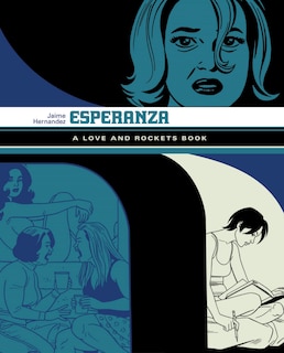 ESPERANZA: A Love And Rockets Book TP