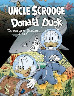 Front cover_Walt Disney Uncle Scrooge And Donald Duck: treasure Under Glass
