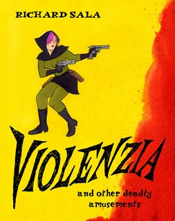 Front cover_Violenzia And Other Deadly Amusements