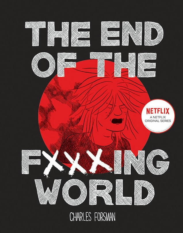 Front cover_The End Of The Fucking World