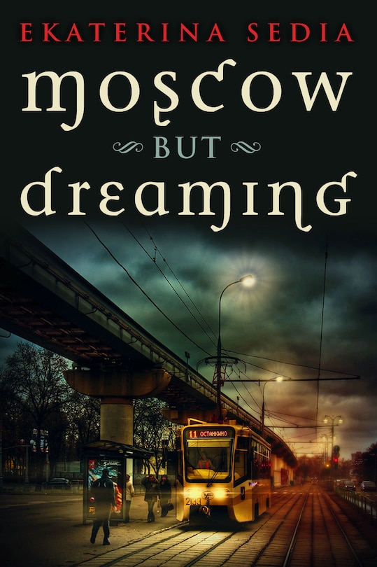 Front cover_Moscow But Dreaming